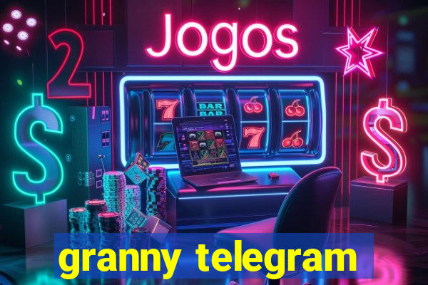 granny telegram